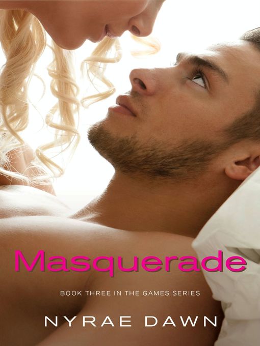 Title details for Masquerade by Nyrae Dawn - Available